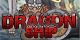 Dragon  Ship